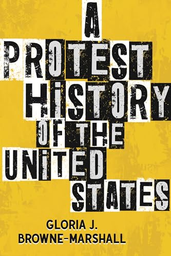 A Protest History of the United States (ReVisioning History)