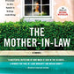 The Mother-in-Law: A Novel