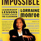 Nothing's Impossible: Leadership Lessons From Inside And Outside The Classroom