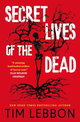 Secret Lives of the Dead