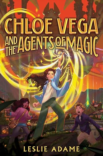 Chloe Vega and the Agents of Magic