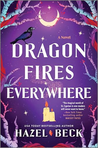 Dragon Fires Everywhere: A Witchy Paranormal Rom-Com of Dragon Shifters and Fated Connections (Witchlore, 4)