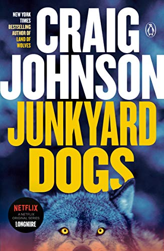 Junkyard Dogs: A Walt Longmire Mystery