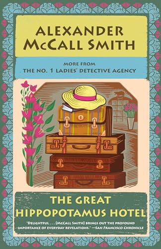 The Great Hippopotamus Hotel: No. 1 Ladies' Detective Agency (25) (No. 1 Ladies' Detective Agency Series)