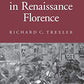 Public Life in Renaissance Florence (Cornell Paperbacks)