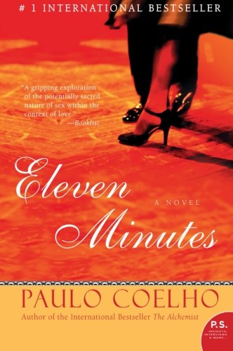 Eleven Minutes: A Novel (P.S.)