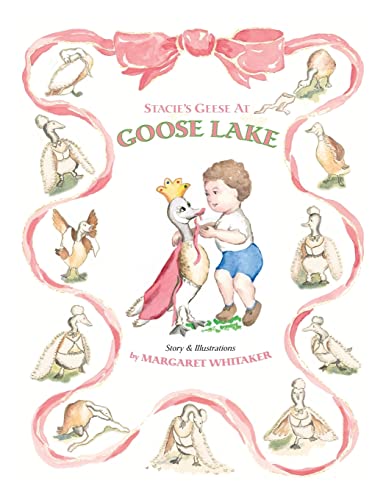 Stacie's Geese at Goose Lake (The Stacie Series)