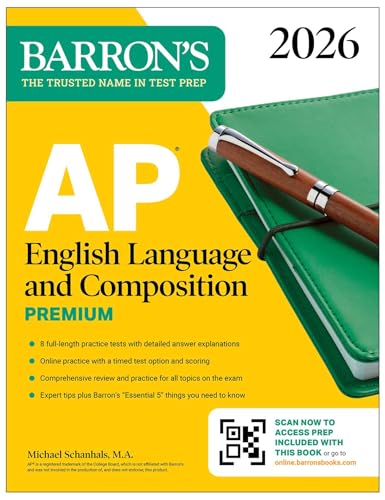 AP English Language and Composition Premium, 2026: Prep Book with 8 Practice Tests + Online Practice (Barron's AP Prep)