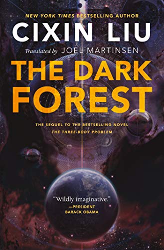 The Dark Forest (Remembrance of Earth's Past)