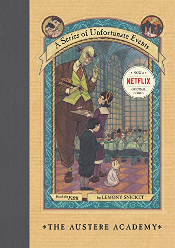 The Austere Academy (A Series of Unfortunate Events #5)