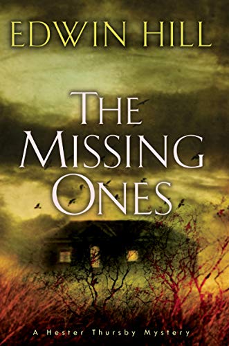 The Missing Ones (A Hester Thursby Mystery)