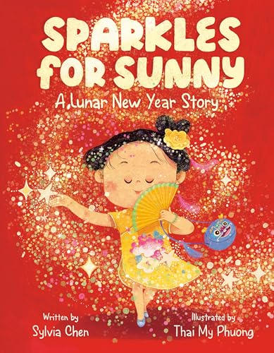 Sparkles for Sunny: A Lunar New Year Story
