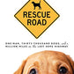 Rescue Road: One Man, Thirty Thousand Dogs, and a Million Miles on the Last Hope Highway