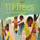 111 Trees: How One Village Celebrates the Birth of Every Girl (CitizenKid)