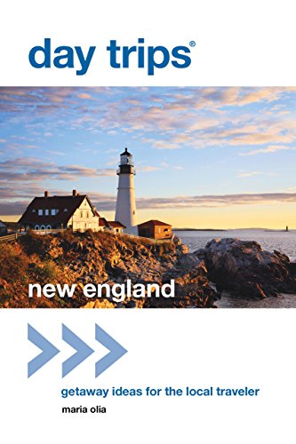 Day Trips® New England: Getaway Ideas for the Local Traveler (Day Trips Series)