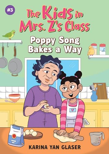 The Kids in Mrs. Z's Class (The Kids in Mrs. Z's Class, 3)