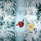 The Frozen River: A Novel