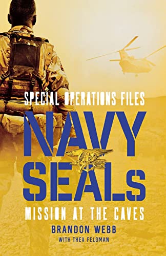 Navy SEALs: Mission at the Caves (Special Operations Files)