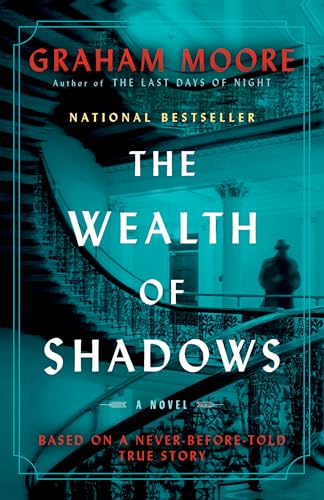 The Wealth of Shadows: A Novel