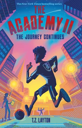 The Academy II: The Journey Continues (The Academy, 2)