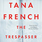 The Trespasser: A Novel