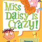 My Weird School #1: Miss Daisy Is Crazy!