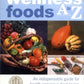 Wellness Foods A to Z: An Indispensable Guide for Health-Conscious Food Lovers