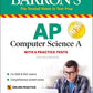 AP Computer Science A: With 6 Practice Tests (Barron's Test Prep)