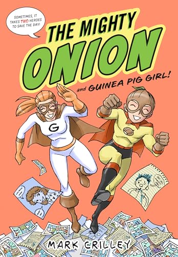 The Mighty Onion and Guinea Pig Girl! (The Mighty Onion, 2)