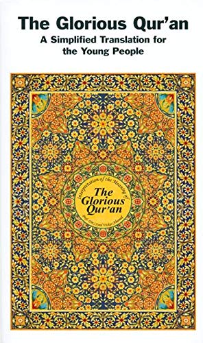 The Glorious Qur'an: A Simplified Translation for the Young People