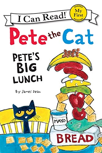 Pete the Cat: Pete's Big Lunch (My First I Can Read)