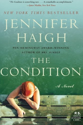 The Condition: A Novel (P.S.)