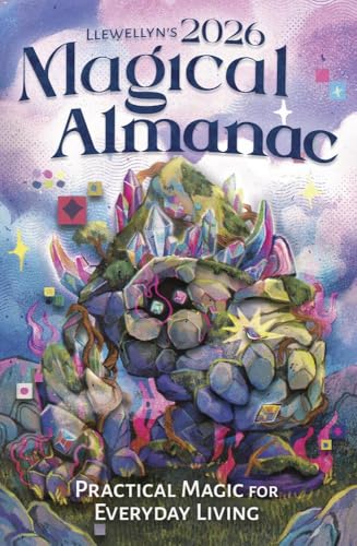 Llewellyn's 2026 Magical Almanac: Practical Magic for Everyday Living (Llewellyn's 2026 Calendars, Almanacs & Datebooks, 6)
