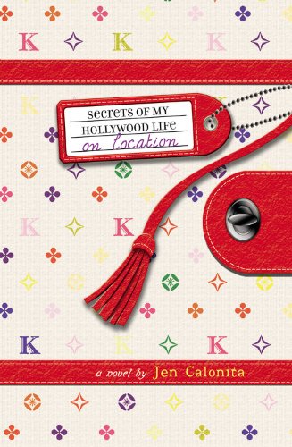 Secrets of My Hollywood Life: On Location