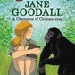 Jane Goodall: A Champion of Chimpanzees (I Can Read Level 2)