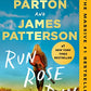 Run, Rose, Run: A Novel