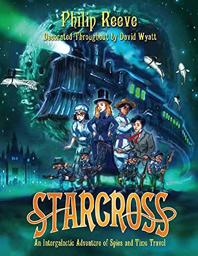 Starcross: A Stirring Adventure of Spies, Time Travel and Curious Hats