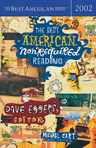 The Best American Nonrequired Reading 2002 (The Best American Series)