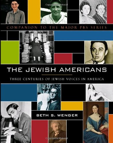 The Jewish Americans: Three Centuries of Jewish Voices in America