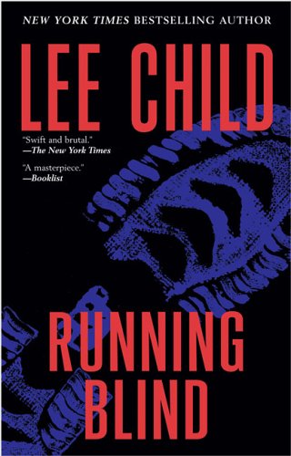 Running Blind (Jack Reacher, No. 4)