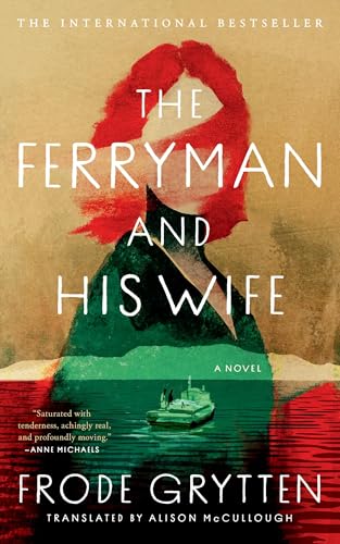 The Ferryman and His Wife: A Novel