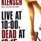 Live at 10:00, Dead at 10:15: A Sonya Iverson Novel (Sonya Iverson Novels)