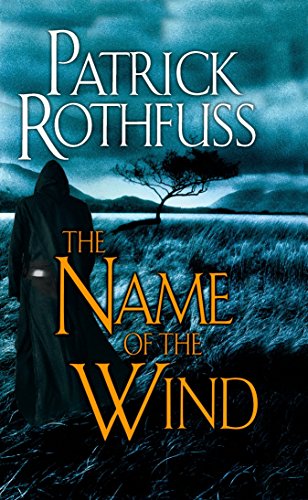 The Name of the Wind (Kingkiller Chronicles, Day 1)