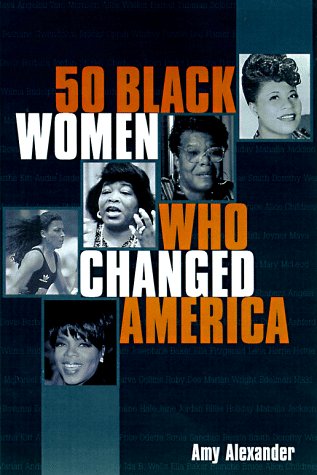 50 Black Women Who Changed America