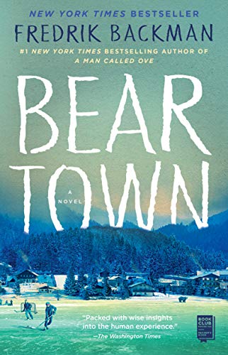 Beartown: A Novel