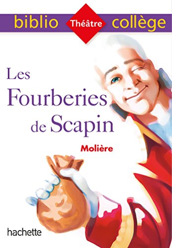 Biblio College Les Fourberies De Scapin (Bibliocollège) (French Edition)