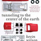 Tunneling to the Center of the Earth: Stories (P.S.)