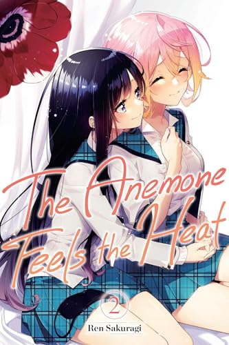 The Anemone Feels the Heat, Vol. 2 (Volume 2) (The Anemone Feels the Heat, 2)