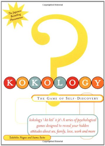 Kokology : The Game of Self-Discovery