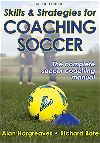 Skills & Strategies for Coaching Soccer - 2nd Edition
